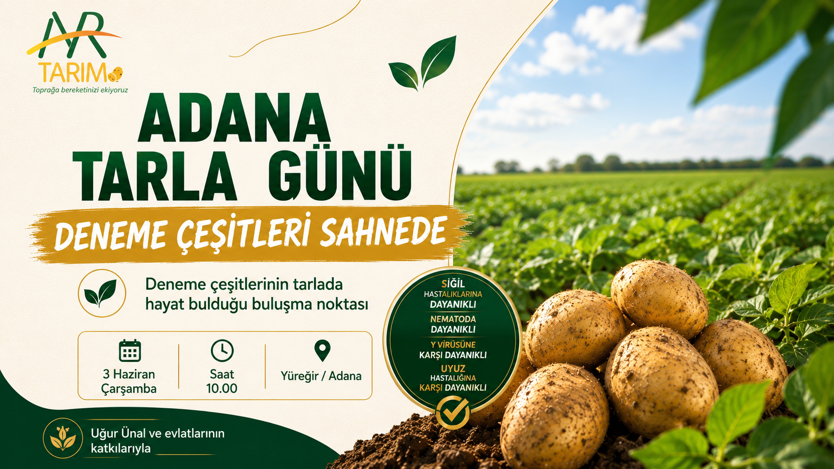PATATESTE YENİ DÖNEM ADANA TARLA GÜNÜNDE GÖRÜCÜYE ÇIKIYOR