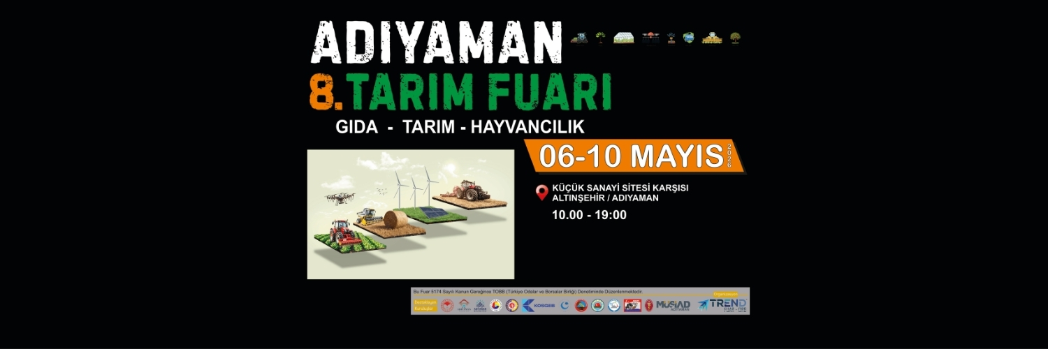 ADIYAMAN TARIM FUARI AÇILIYOR