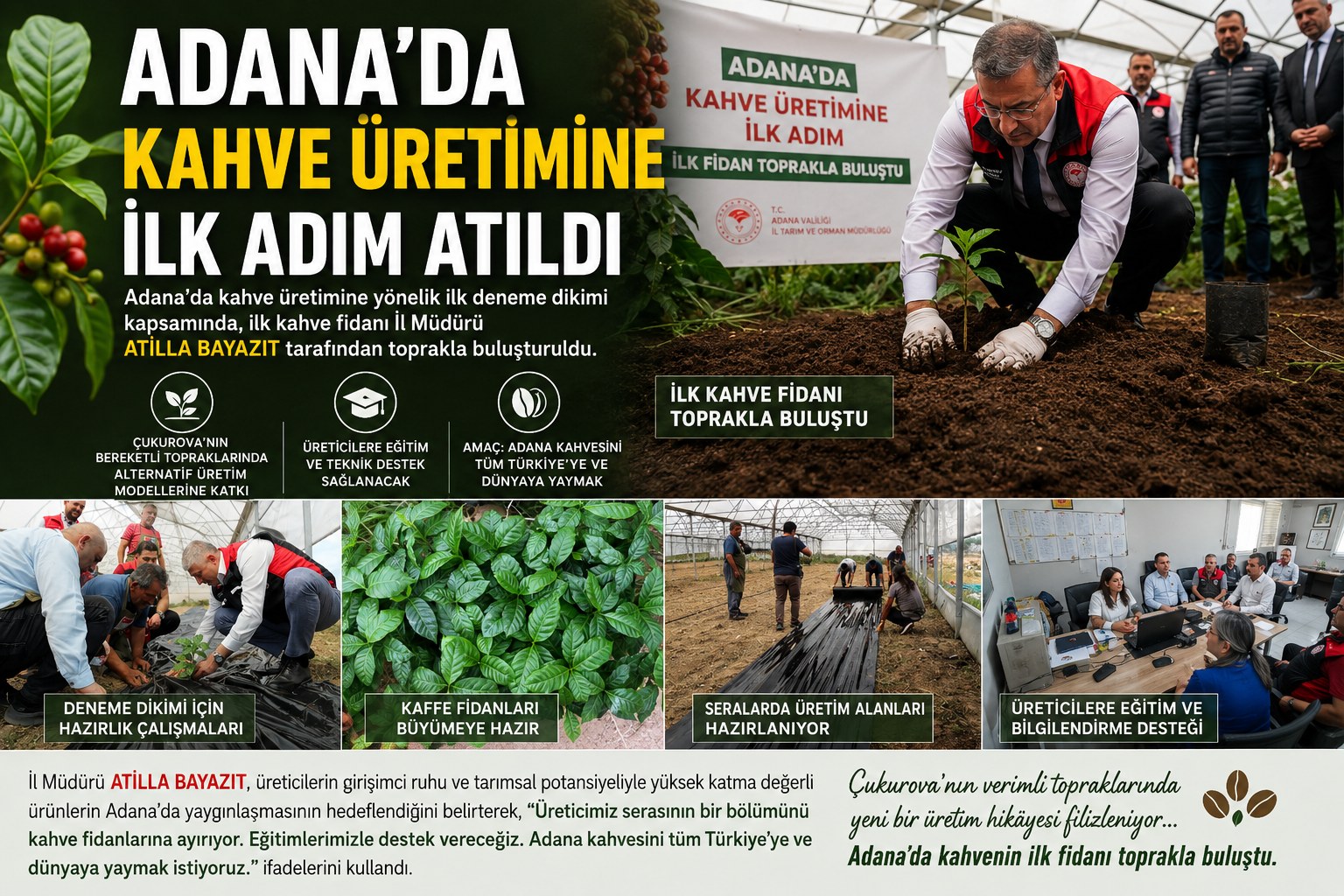 ADANA’DA KAHVE ÜRETİMİ İÇİN İLK ADIM ATILDI