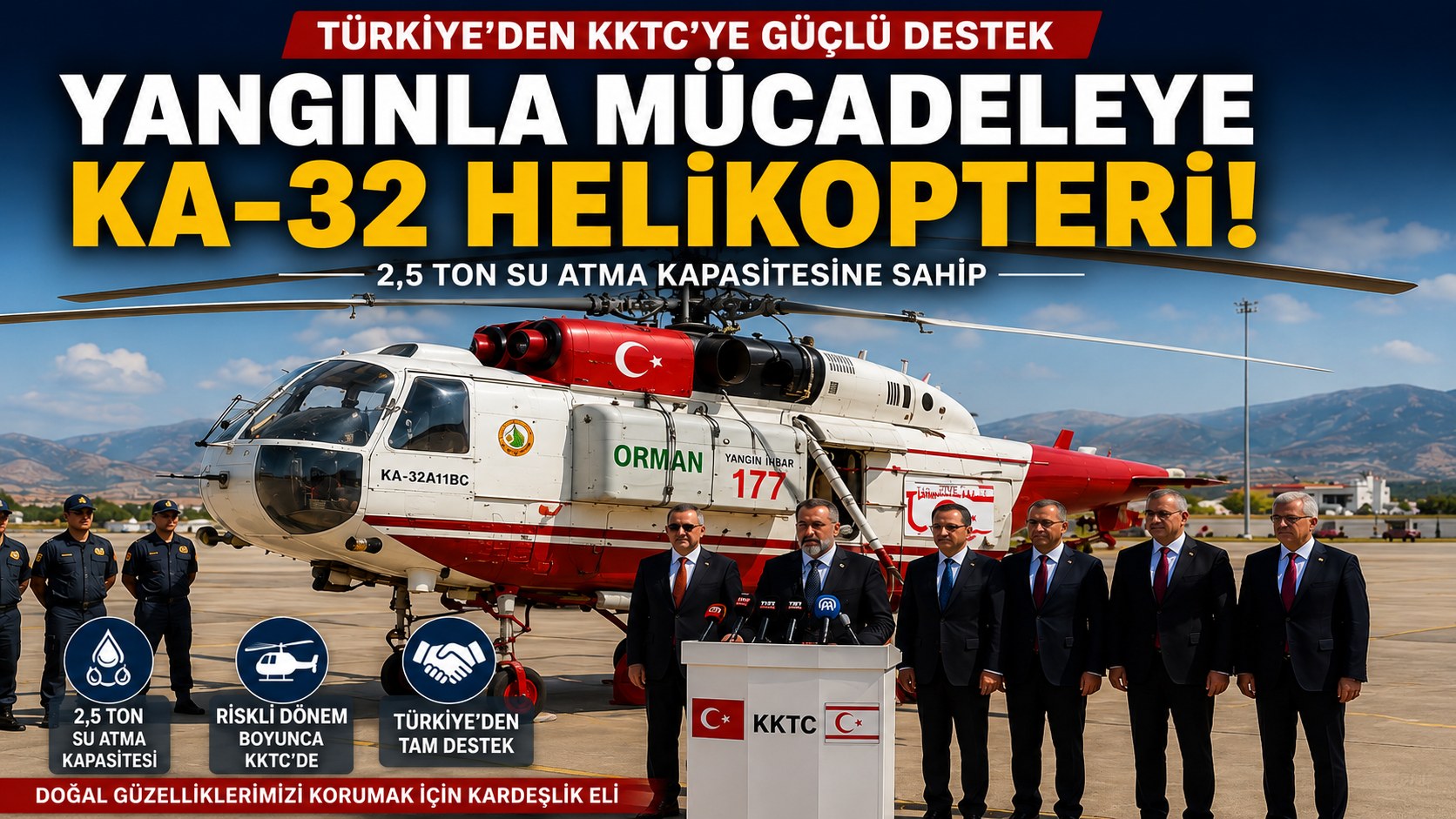 KKTC'YE YANGIN KALKANI TÜRKİYE'DEN GELDİ