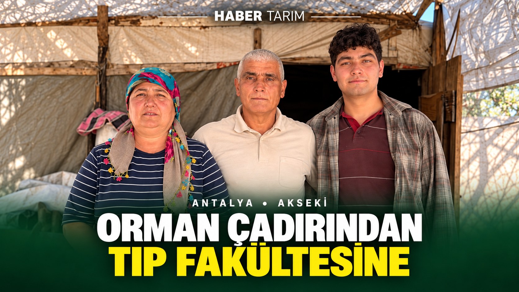 ORMAN ÇADIRINDAN TIP FAKÜLTESİNE